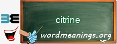 WordMeaning blackboard for citrine